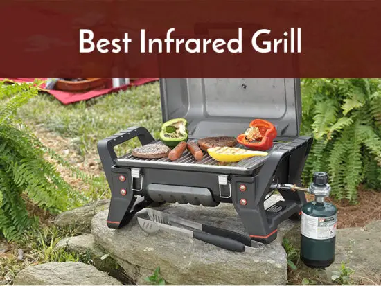 best infrared grill