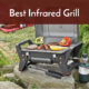 best infrared grill