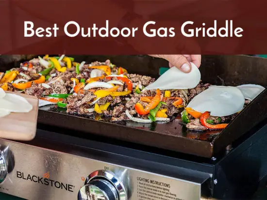 best outdoor gas griddle