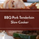 bbq pork tenderloin