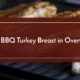 bbq turkey breast in oven