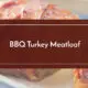 bbq turkey meatloaf