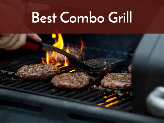 best combo grill