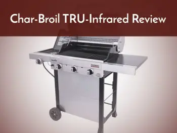char broil tru infrared review