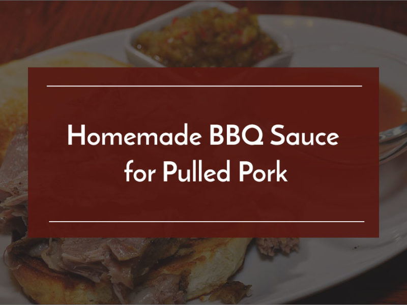 homemade bbq sauce for pulled pork