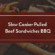 slow cooker pulled beef sandwiches bbq