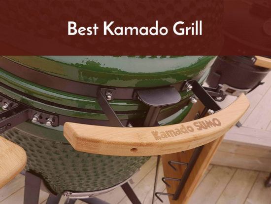 best kamado grill