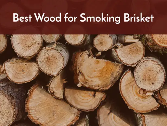 best wood for smoking brisket