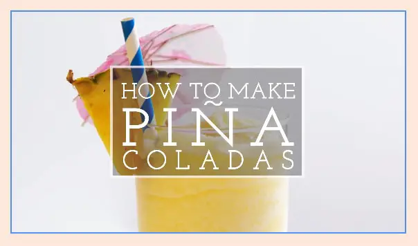 how to make pina coladas